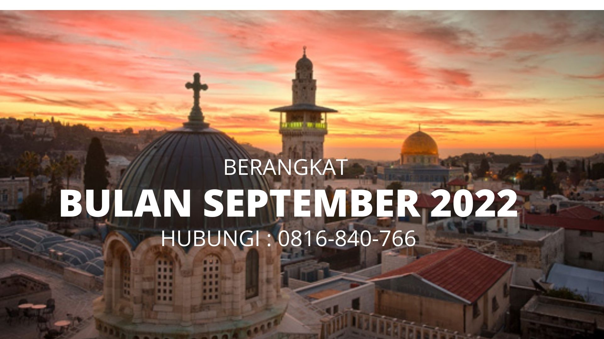 Paket Tour Holyland Berangkat Agustus 2022